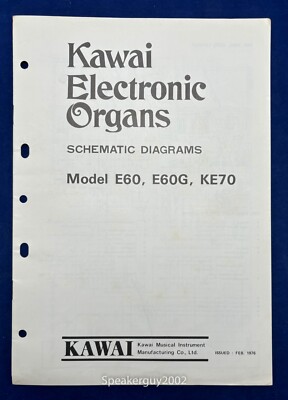 Original Kawai Electronic Organ Schematic Diagrams Manual / E60 E60G KE70