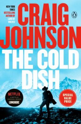 The Cold Dish: A Longmire Mystery by Johnson, Craig