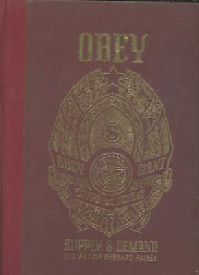 Gehorsam, Angebot & Nachfrage - The art of Shepard Fairey - Fairey Shepard