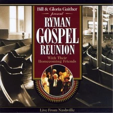 Bill Gaither Ryman Gospel Reunion (CD) (UK IMPORT)