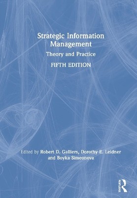 Strategic Information Management by Robert D. Galliers, Dorot... - 9780367252502