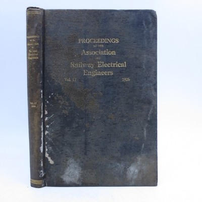 Proceedings of the Association of Railway Electrical Engineers Volume 17: 1926..