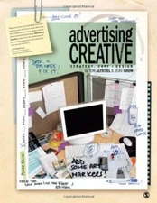Advertising Creative: Strategy, Copy, and Design (Paperback)