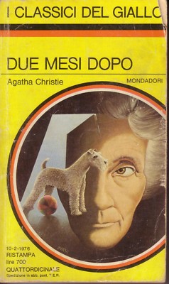 ZWEI MONATE SPÄTER AGATHA CHRISTIE DIE KLASSIKER DES GELBEN MONDADORI