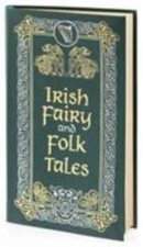 Irish Fairy & Folk Tales by Various Authors