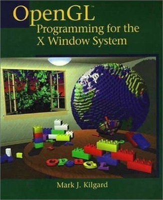 Opengl Programming for the X Windows System - paperback Kilgard, Mark J.