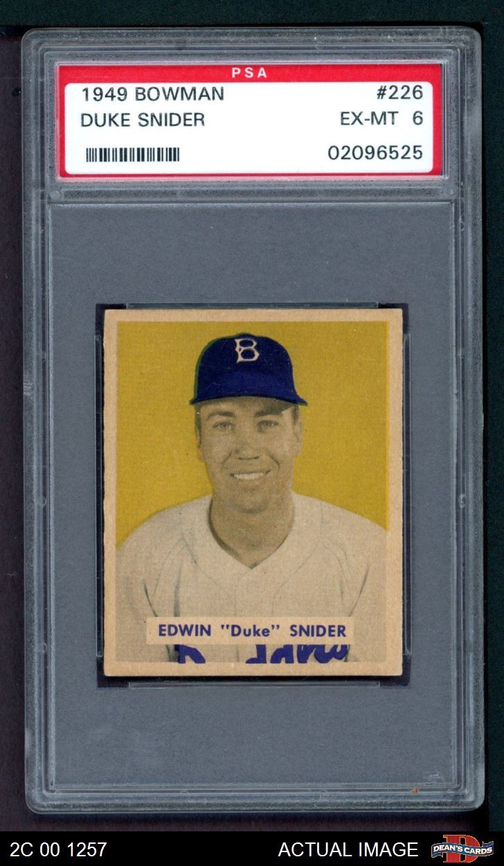 1949 Bowman #226 Duke Snider Dodgers RC HOF PSA 6 - EX/MT