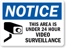 Surveillance Sign Weatherproof Aluminum 8x12 Outdoor Notice Security