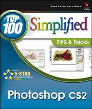 Photoshop CS2: Top 100 Simplified Tips Tricks
