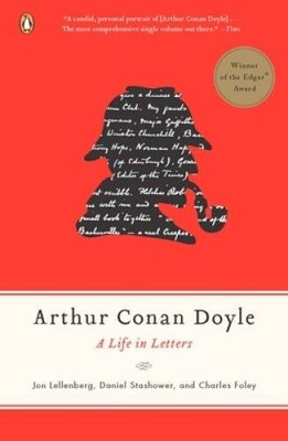 Arthur Conan Doyle: A Life in Letters - Paperback By Jon Lellenberg - GOOD