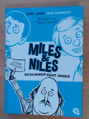 Miles & Niles Schlimmer gehts immer von Jory John & Mac Barnett (Geb.) GUT!