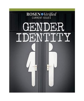 Gender Identity [Rosen Verified: Current Issues], Light, Char