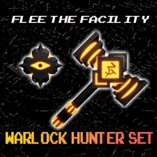 Flee the facility hammer set- WARLOCK HUNTER SET