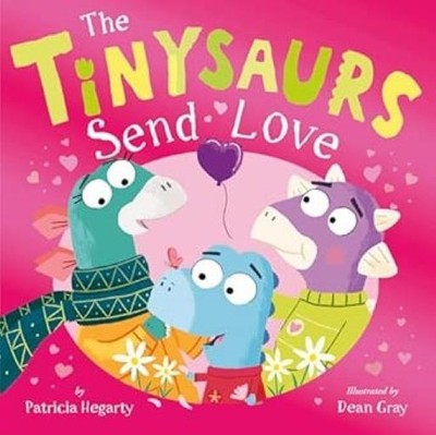 The Tinysaurs Send Love, New Books