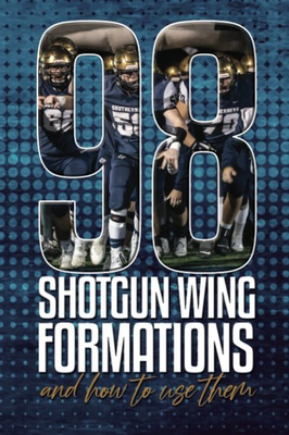 #ad 98 Shotgun Wing Formations: And how to use them $18.11