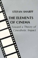 The Elements of Cinema - Paperback By Sharff,...