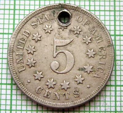 UNITED STATES 1867 ? 5 CENTS - SHIELD NICKEL, HOLED | eBay