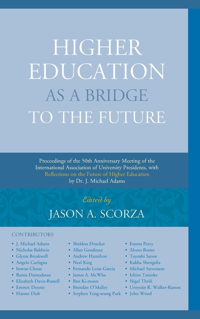 Thumbnail - Jason A. Scorza | Higher Education As A Bridge To The Future | Buch |