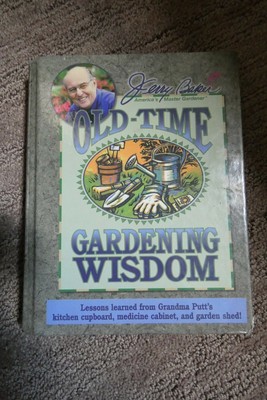 Jerry Baker's Good Gardening Ser.: Jerry Baker's Old-Time Gardening
