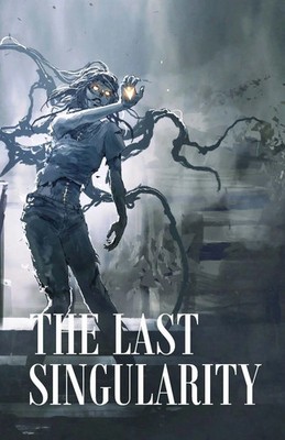 The Last Singularity Ran Cartwright Taschenbuch Kartoniert / Broschiert Englisch