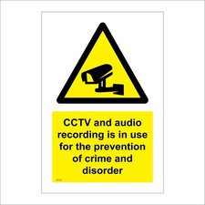 SIGN Cctv audio recording in use prevention crime disorder intruders site CT123F