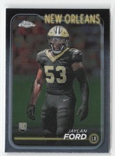 Jaylan Ford 2024 Topps Chrome #269 New Orleans Saints RC
