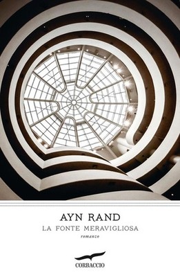 La fonte meravigliosa | Ayn Rand | italienisch
