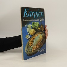 Karpfen in der internationalen Küche  |  Vilém Vrabec