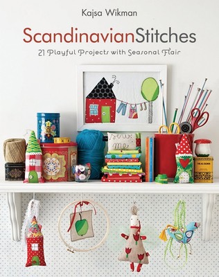 Skandinavische Stiche: 21 verspielte Projekte mit saisonalem Flair, Wikman, Kajsa, N
