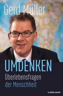 Umdenken Gerd Müller