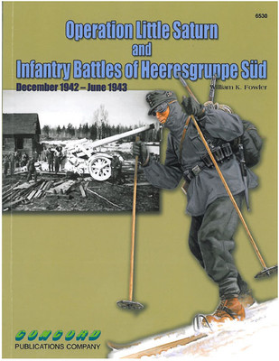 CONCORD 6530 Operation Little Saturn Infanterie-Schlachten Heeresgruppe Süd 1943