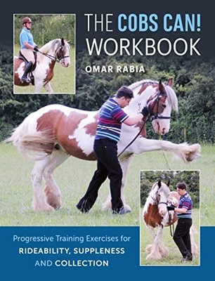 The Cobs Can! Workbook: Progressive Training Exercises for Ridea