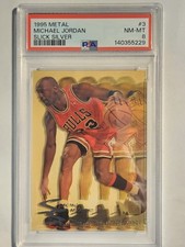 1995 METAL MICHAEL JORDAN SLICK SILVER PSA 8 #3 Chicago Bulls GOAT 