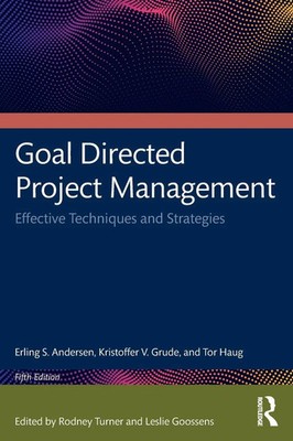 Goal Directed Project Management | Effective Techniques and Strategies | Buch
