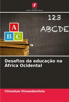 Chinedum Oluwadamilola | Desafios Da EducaçãO Na ÁFrica Ocidental | Taschenbuch