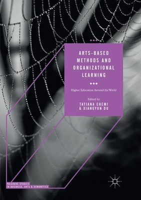 Tatiana Chemi (u. a.) | Arts-based Methods and Organizational Learning | Buch