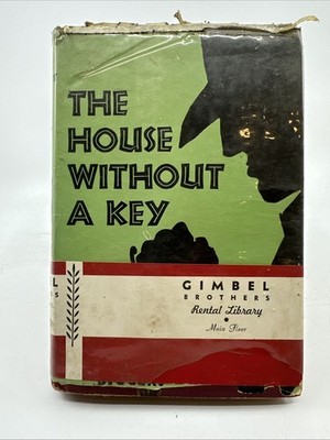 The House Without a Key Earl Derr Biggers 1925 Charlie Chan HC (W177)