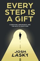 Josh Lasky | Every Step Is A Gift | Taschenbuch | Englisch (2020)