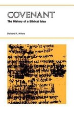 Covenant: The History of a Bibli... 9780801810114 by Hillers, Prof Delbert R. R.