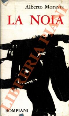 MORAVIA Alberto -  La noia.  (3-43873)