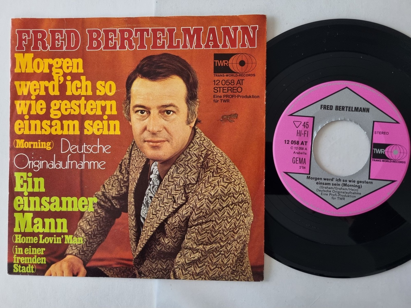 Fred Bertelmann - Morgen Werd' Ich So Wie Gestern Einsam Sein 7'' Vinyl