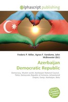 Azerbaijan Democratic Republic Frederic P. Miller (U. A.) Taschenbuch Englisch