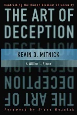 The Art of Deception: Controlling - Paperback, by Mitnick Kevin D.; - Very Good