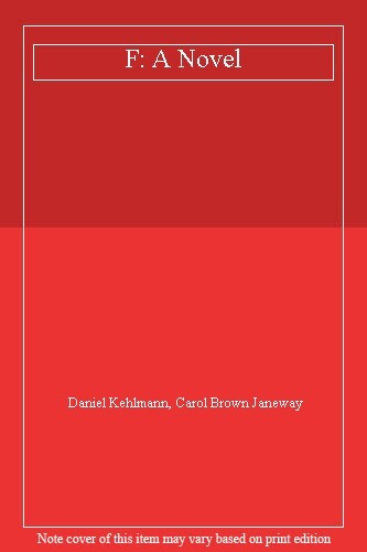 F: A Novel By Daniel Kehlmann, Carol Brown Janeway. 9781784296230