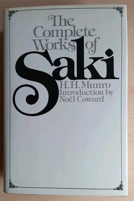 The Complete Works of Saki - Munro, H. H.