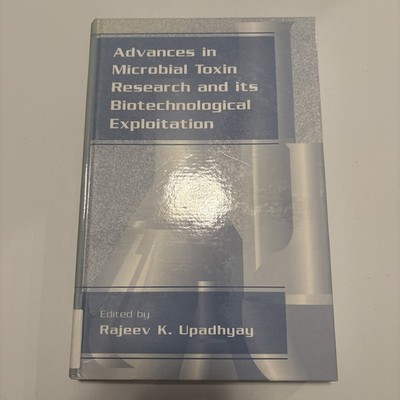 Advances in Microbial Toxin Research and Its Biotechnological Exploitation by...