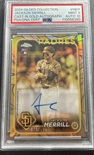2024 Topps Chrome Gilded Jackson Merrill Gold Auto /199 Psa 9 Auto 10