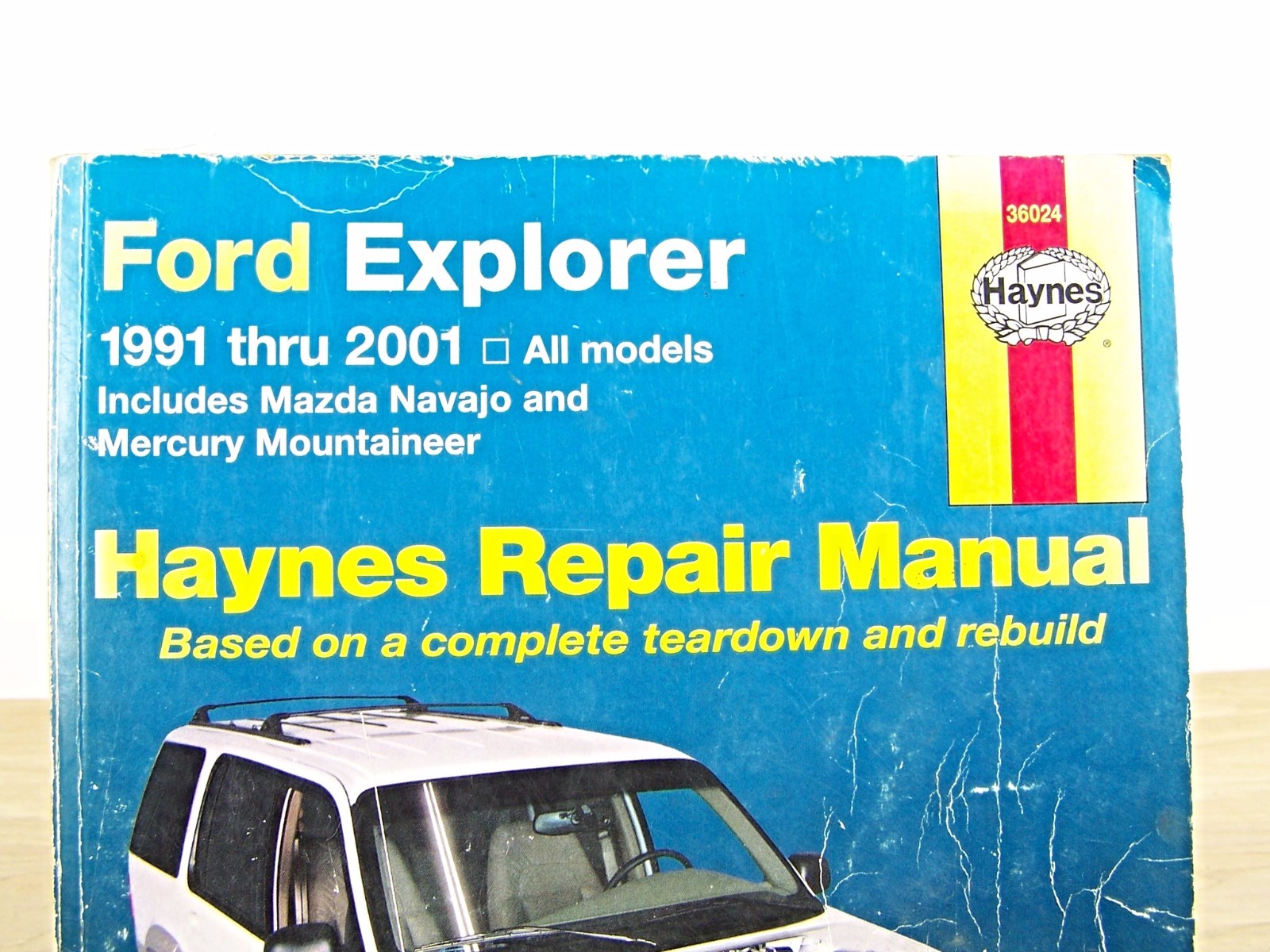 Haynes Repair Manuals: Haynes Ford Explorer 1991 Thru 2001 : Mazda Navajo  and Mercury Mountaineer Automotive Repair Manual by John Harold Haynes and  Jay ...