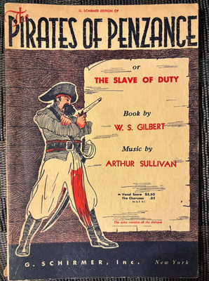 Vintage Vocal Score of The Pirates of Penzance Gilbert & Sullivan Schirmer NY