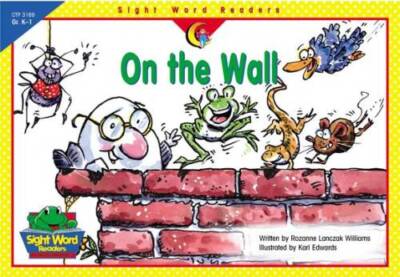 On the Wall (Sight Word Readers) - Paperback By Creative Teaching Press - GOOD